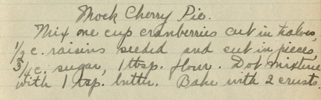 A recipe for Mock Cherry Pie, really a cranberry pie, is included in the pastry lesson.