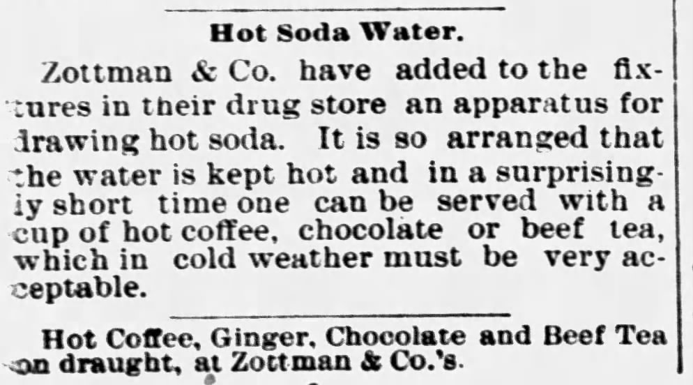 Newspaper advertisement announcing Zottman's hot water fountain.