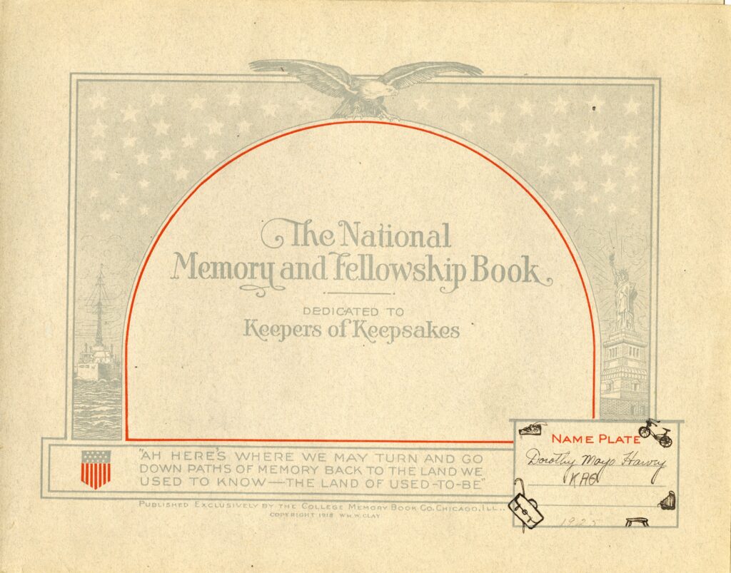 Title page of a memory book. "The National Memory and Fellowship Book" printed against a background of stars with images of an eagle, a ship and the Statue of Liberty in the corners, and a name plate for Dorothy May Harvey at bottom right.