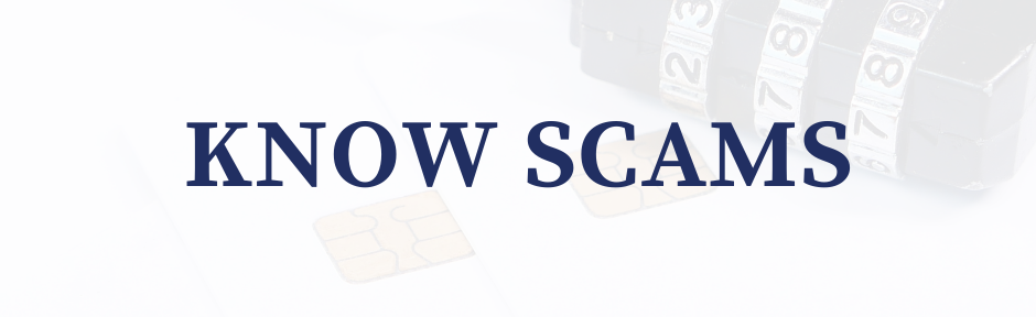 Know scams