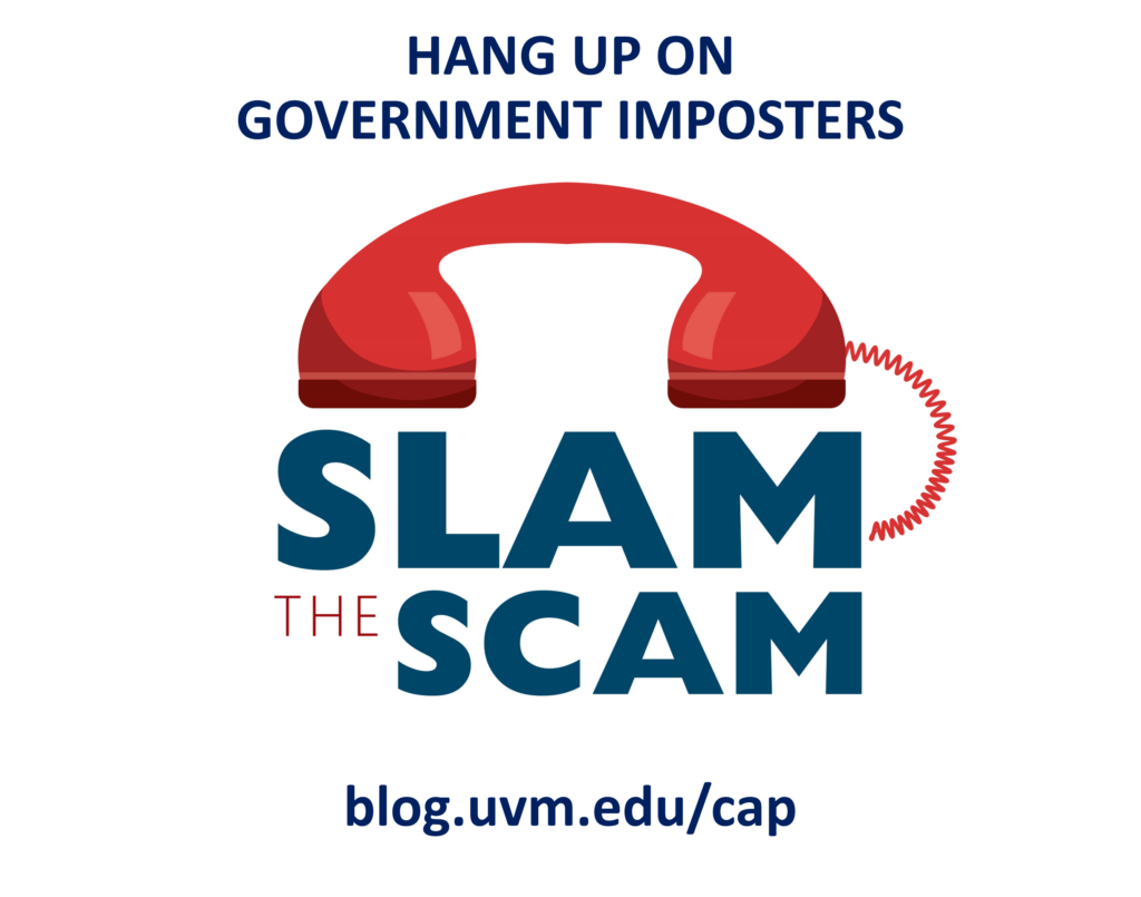 Hang up on government imposters! SLAM the SCAM! blog.uvm.edu/cap